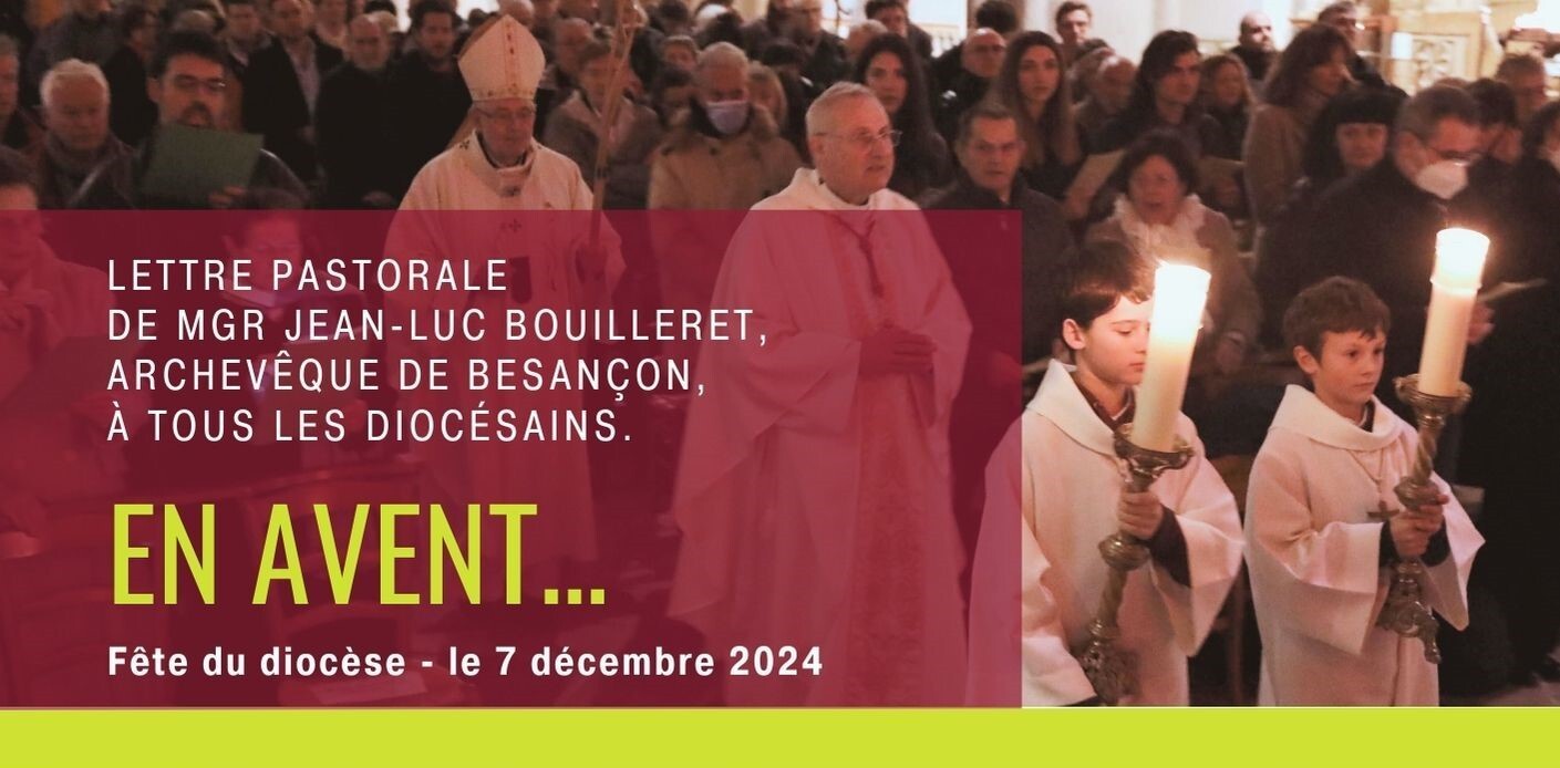 Lettre pastorale de Mgr Bouilleret "En Avent"
