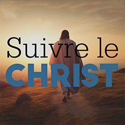 Suivre le Christ