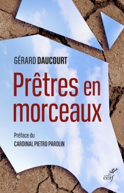 Prêtres en morceaux - Mgr Gérard Daucourt
