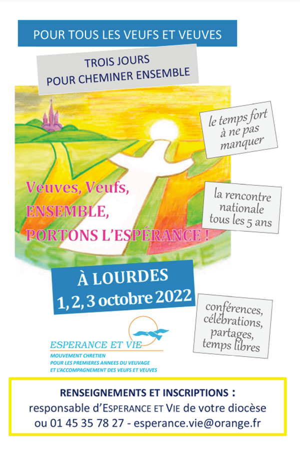 20221001 03 Rassemblement Lourdes Esperance Vie Depliant Dépliant Rassemblement 2022 à Lourdes Veufs et Veuves