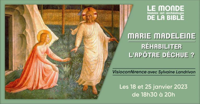Cycle visioconférences Monde de la Bible "Marie-Madeleine"