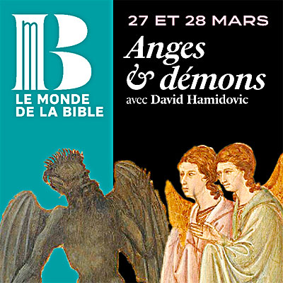 Conférence Le Monde de la Bible "Anges et démons"