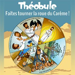 Théobule - Roue du Carême