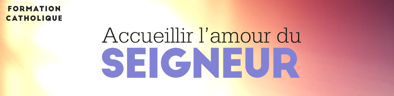 Carême 2023 Formation Catholique : Nourrir sa foi